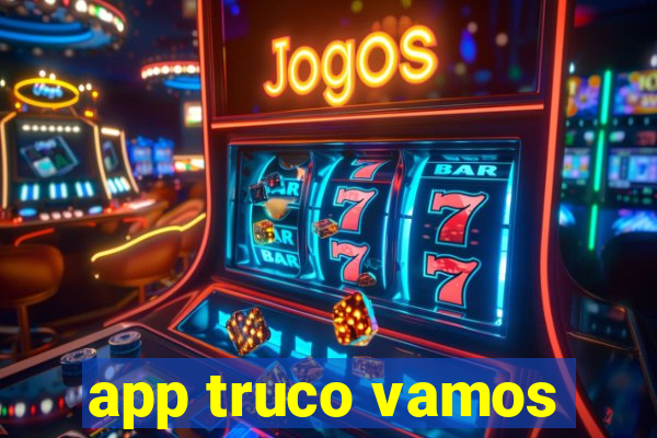 app truco vamos